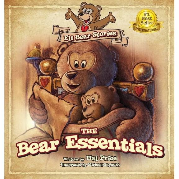 Eli Bear Stories The Bear Essentials, Book 1, (Hardcover)