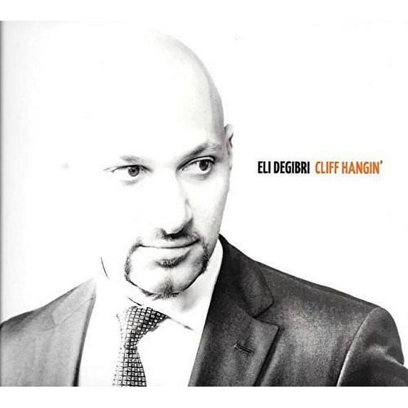 Eli Degibri - Cliff Hangin' - Music & Performance - CD