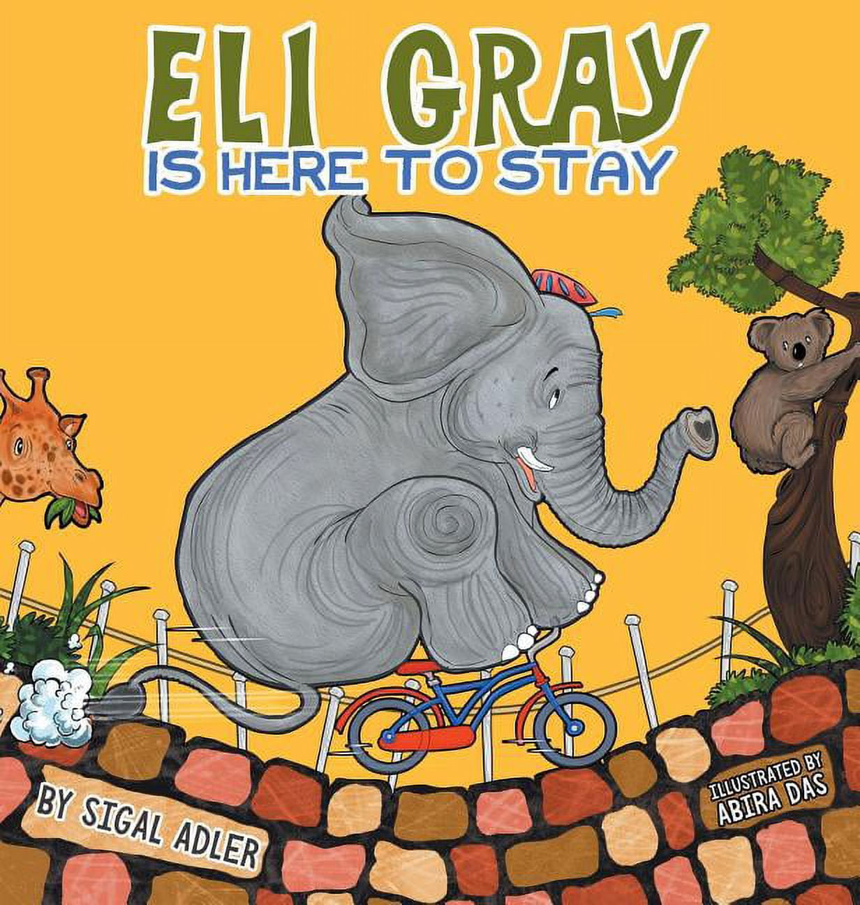 Children Bedtime Story Picture Book Eli Gray Is Here To Stay: Children Bedtime Story Picture Book, (Hardcover)