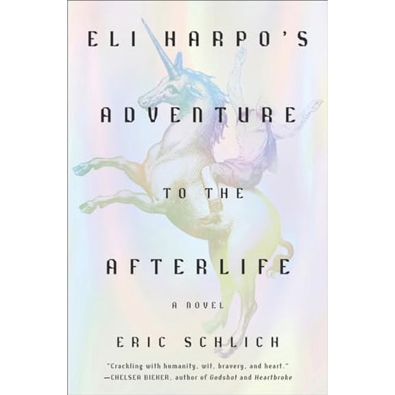 Pre-Owned Eli Harpo's Adventure to the Afterlife (Hardcover) 141976912X 9781419769122