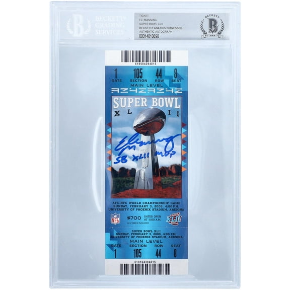 Eli Manning New York Giants Autographed Blue Super Bowl XLII BAS Authenticated Ticket with "SB XLII MVP" Inscription - Fanatics Authentic Certified