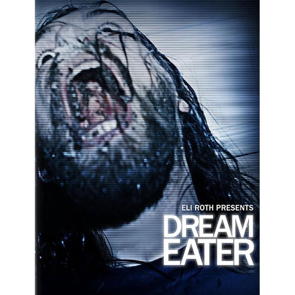 Eli Roth Presents: Dream Eater