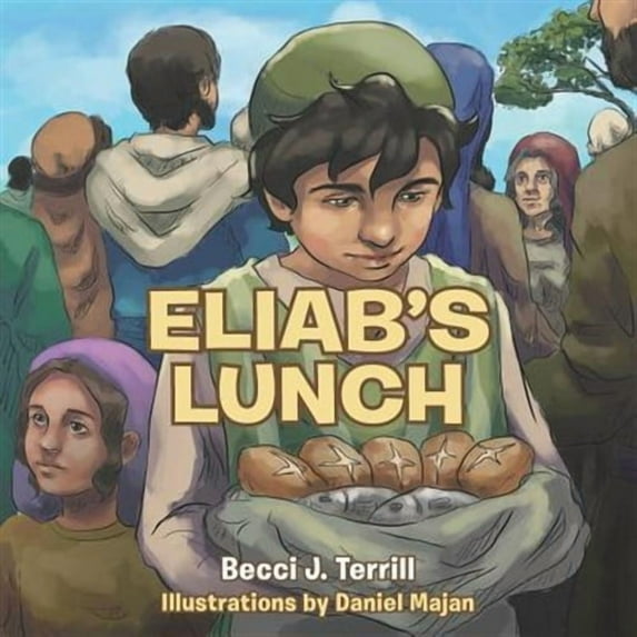 Eliab's Lunch (Paperback) by Becci J Terrill