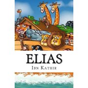 Elias Peace Be Upon Him Paperback