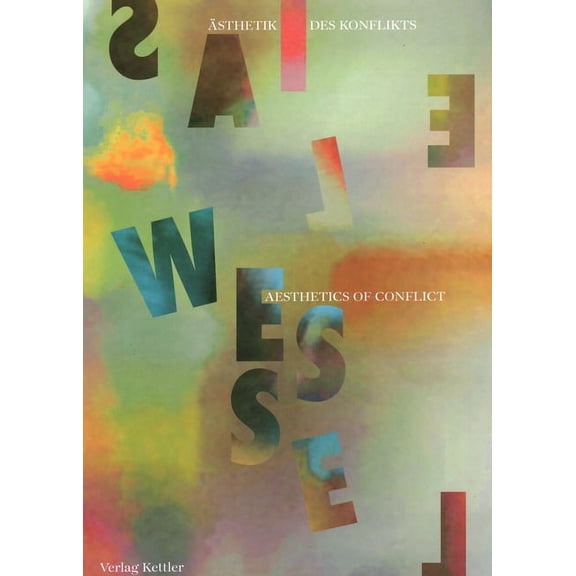 Elias Wessel : Aesthetics of Conflict (Hardcover)