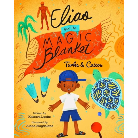Elias and the Magic Blanket Turks and Caicos, (Paperback)