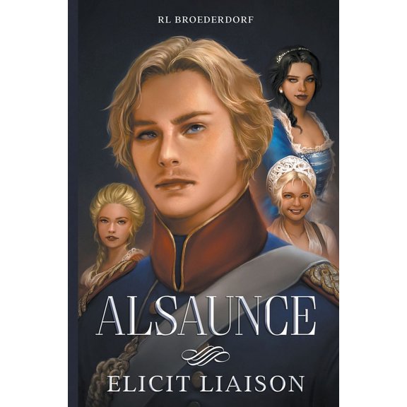 Alsaunce Elicit Liaisons, (Paperback)