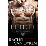 Eagle Elite: Elicit (Paperback)
