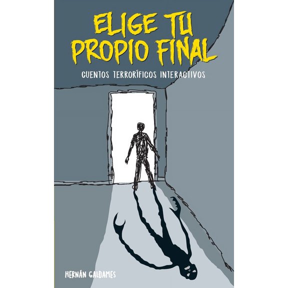 Elige Tu Propio Final: Cuentos Terrorficos Interactivos (Paperback)
