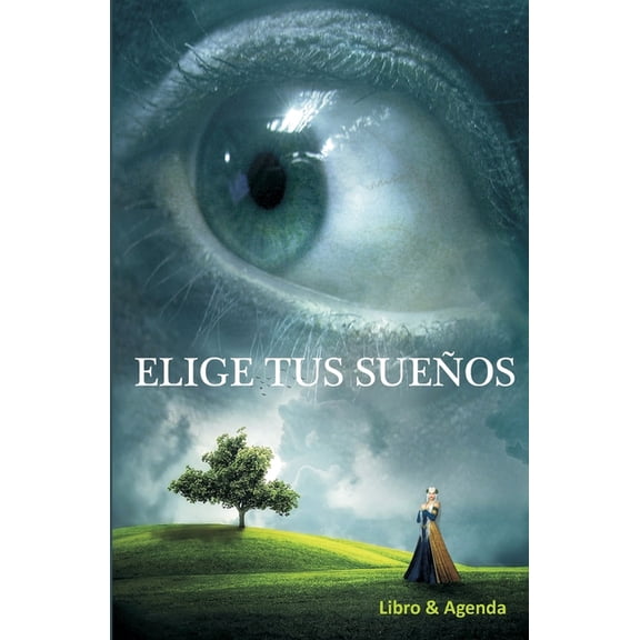 Elige tus sueos (Paperback)