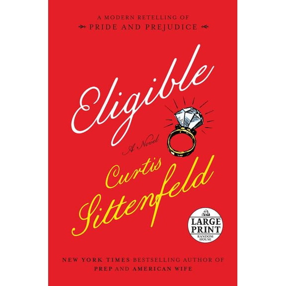 Pre-Owned Eligible: A Modern Retelling of Pride and Prejudice (Paperback)(Large Print)