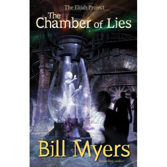Elijah Project The Chamber of Lies, Book 4, (Paperback)