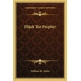 thumbnail image 1 of Elijah The Prophet (Paperback), 1 of 1