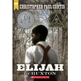 thumbnail image 1 of Pre-Owned Elijah of Buxton (Scholastic Gold) (Mass Market Paperback) 0439023459 9780439023450, 1 of 1