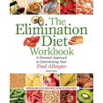 thumbnail image 1 of Pre-Owned The Elimination Diet Workbook: A Personal Approach to Determining Your Food Allergies (Paperback) 1612433006 9781612433004, 1 of 1