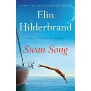 Elin Hilderbrand: Swan Song (Hardcover)