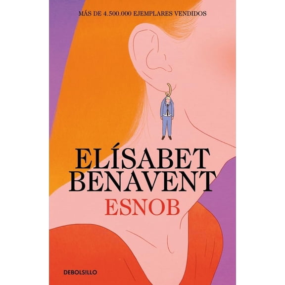 Elisabet Benavent Esnob (Best Seller) (Paperback)