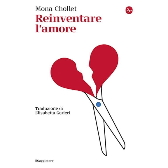 Elisabetta Garieri,Mona Chollet Reinventare l'amore (Paperback)