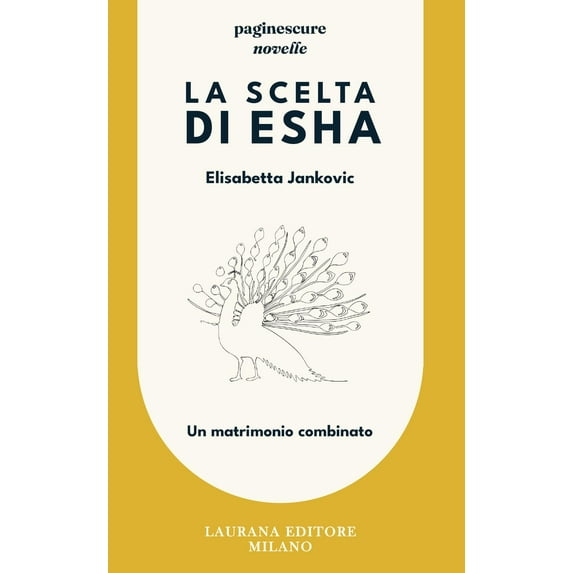Elisabetta Jankovic La scelta di Esha. Un matrimonio combinato (Paperback)
