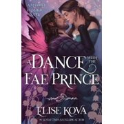 Elise Kova A Dance with the Fae Prince Paperback