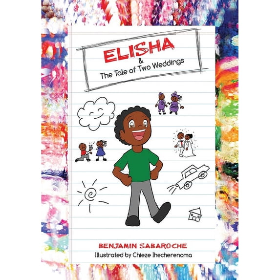 Elisha & The Tale of Two Weddings, (Paperback)