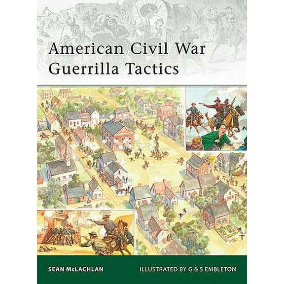 Elite: American Civil War Guerrilla Tactics