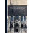 thumbnail image 1 of Elite Des Monuments Ceramegraphiques... (Paperback), 1 of 1