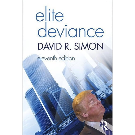 Elite Deviance, (Paperback)