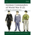 thumbnail image 1 of Elite: German Commanders of World War II (2) : Waffen-SS, Luftwaffe & Navy (Paperback), 1 of 1