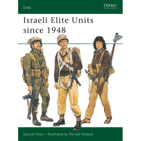 Elite: Israeli Elite Units since 1948 (Paperback)