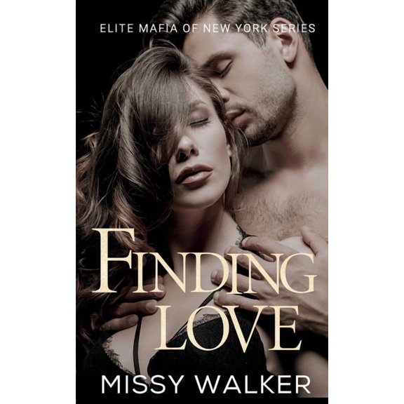 Elite Mafia of New York Finding Love: Elite Mafia of New York, Book 2, (Paperback)
