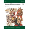 thumbnail image 1 of Elite: Samurai Commanders (1) : 940–1576 (Paperback), 1 of 1