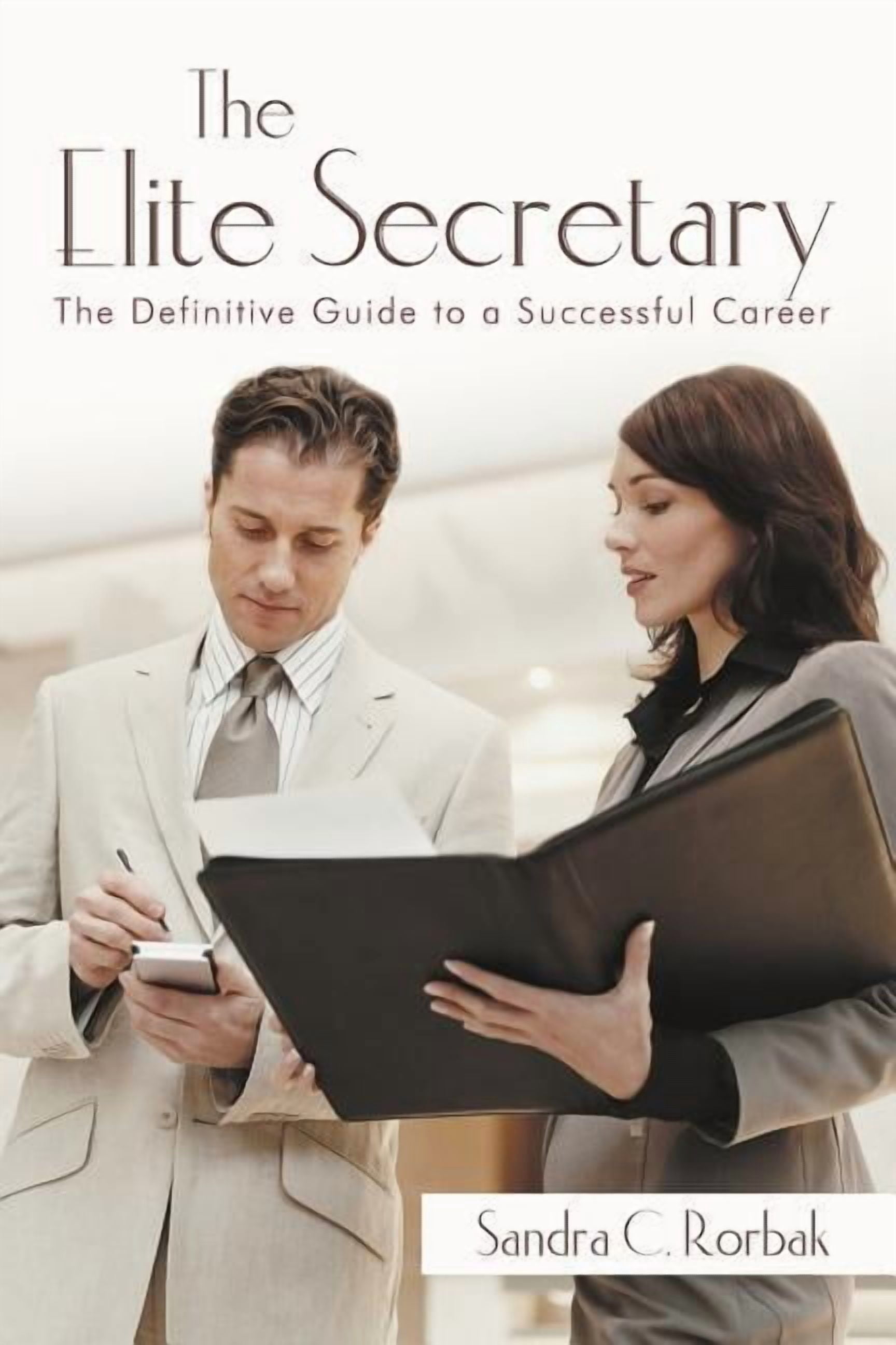 Success Secretary Elite Secretary : The Definitive Guide to a Successful Career - Walmart.com