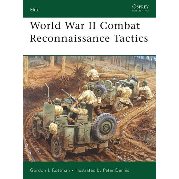 Elite: World War II Combat Reconnaissance Tactics (Paperback)