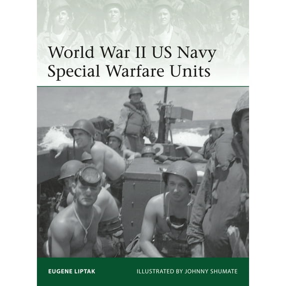 Elite: World War II US Navy Special Warfare Units (Series #203) (Paperback)