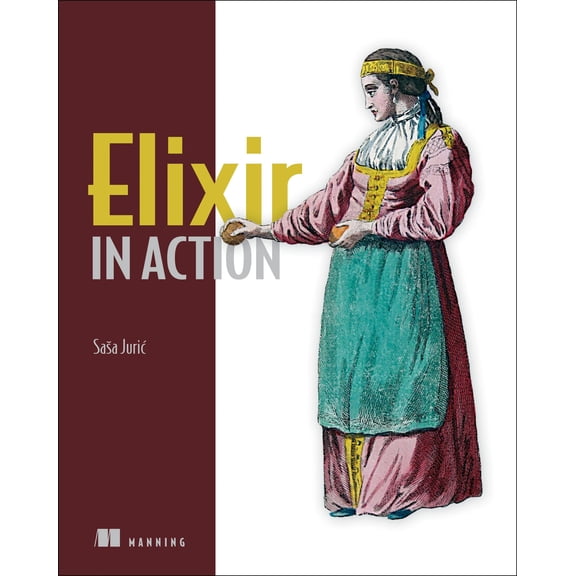 Elixir in Action (Edition 1) (Paperback)