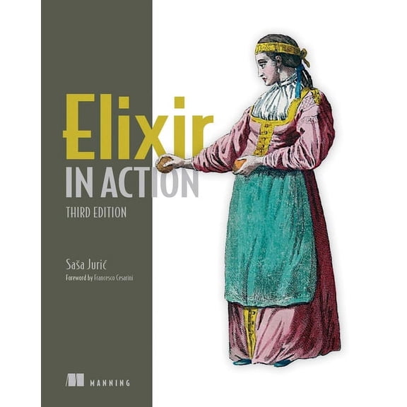 Elixir in Action, Third Edition, (Paperback)