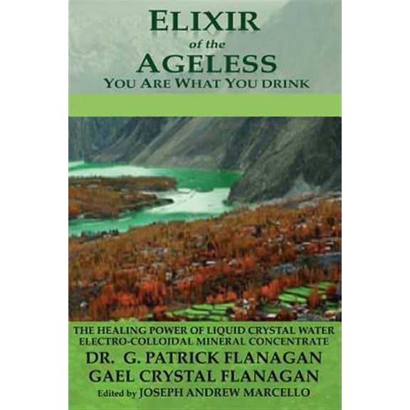 Elixir of the Ageless : You Are What You Drink