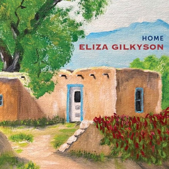 Eliza Gilkyson - Home - Music & Performance - CD