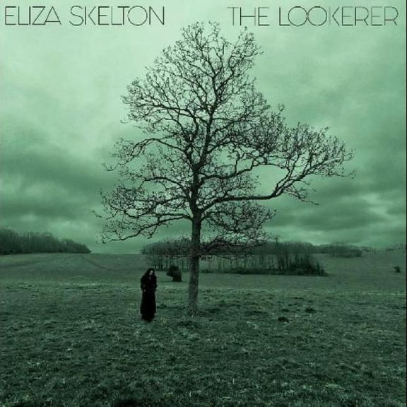 Eliza Skelton - The Lookerer - Music & Performance - CD
