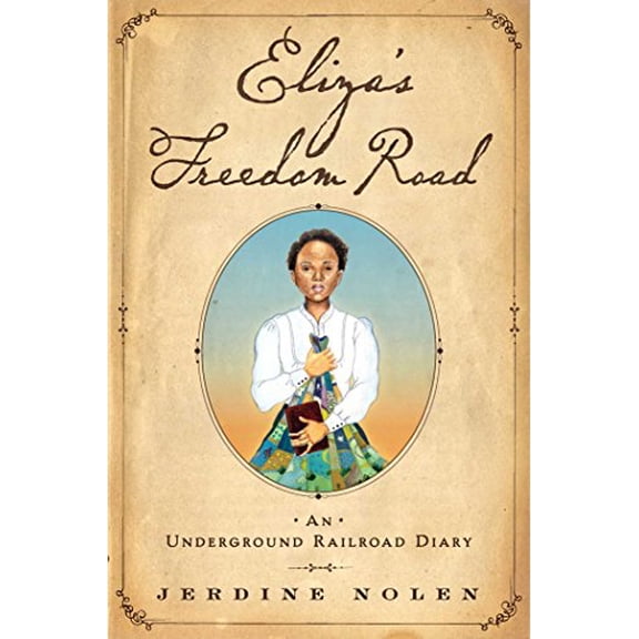 Pre-Owned Eliza's Freedom Road: An Underground Railroad Diary Paperback