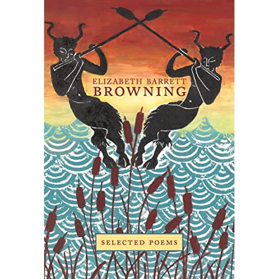 Pre-Owned Elizabeth Barrett Browning: Selected Poems (Crown Classics): 02 Hardcover