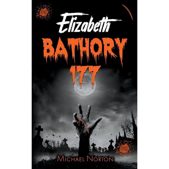 Elizabeth Bathory 177, (Paperback)
