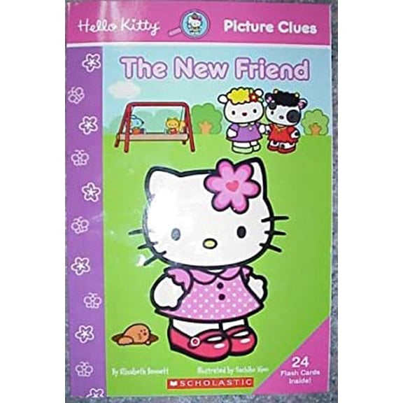 Pre-Owned The New Friend (Sanrio Hello Kitty Picture Clues) (Paperback) 0439871360 9780439871365