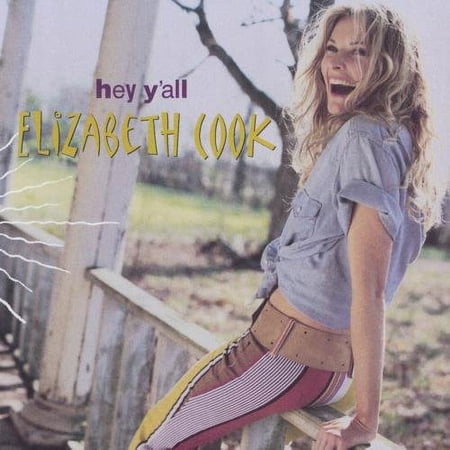 Elizabeth Cook - Hey Y'all - Music & Performance - CD