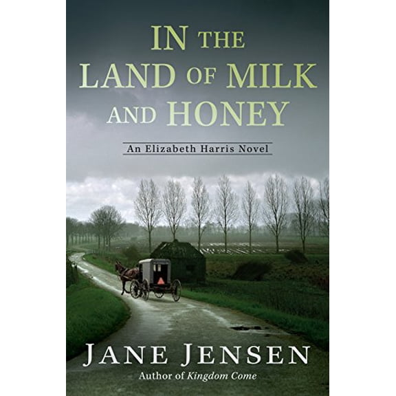 Pre-Owned In the Land of Milk and Honey (Paperback) 0425282902 9780425282908