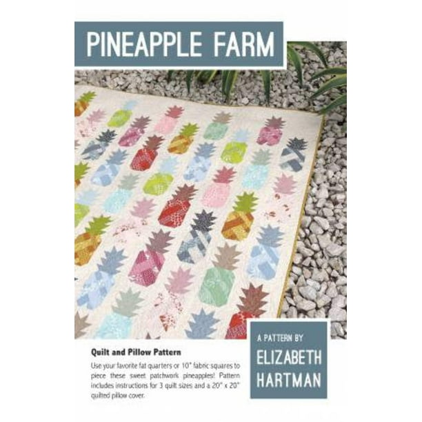 Elizabeth Hartman Pineapple Farm Ptrn