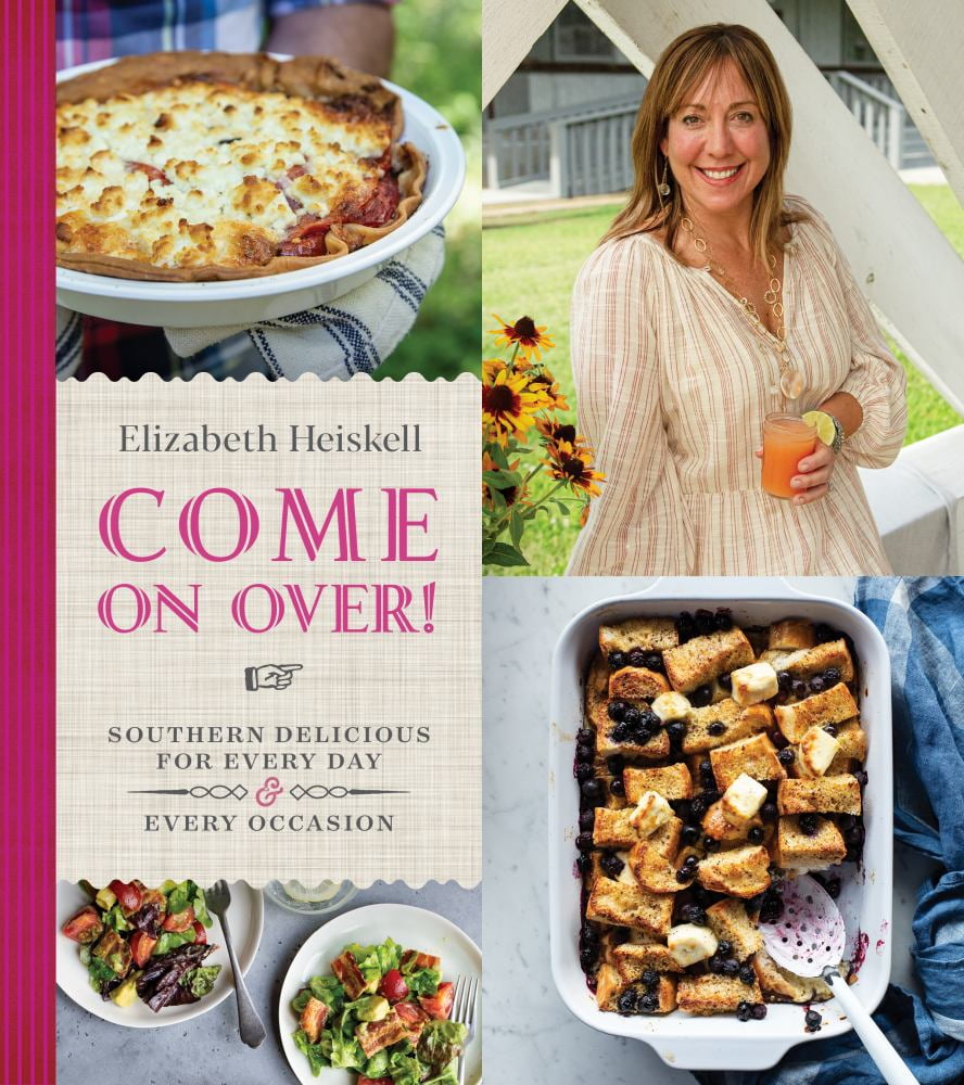MS ELIZABETH HEISKELL Elizabeth Heiskell: Come on Over!: Southern Delicious for Every Day and Every Occasion (Paperback)