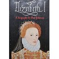 thumbnail image 1 of Pre-Owned Elizabeth I;: A biography (Hardcover) 0030129362 9780030129360, 1 of 1