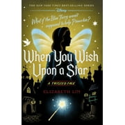 Elizabeth Lim When You Wish upon a Star A Twisted Tale Hardcover